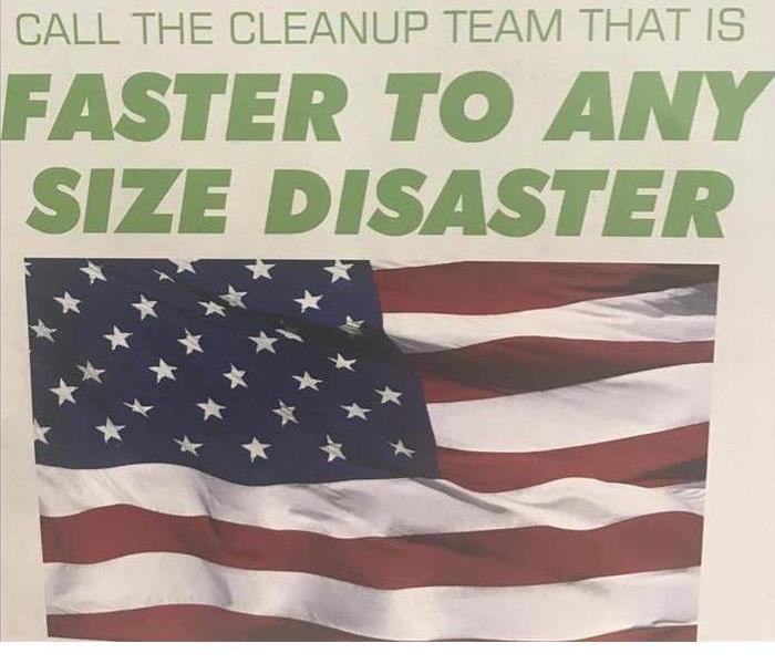 Graphic with the American flag and text that reads call the cleanup team that is faster to any size disaster
